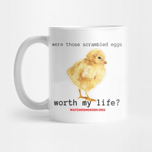 were those eggs worth my life? Mug